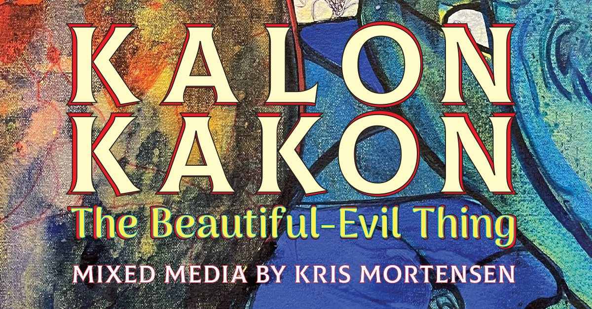 Kalon Kakon: The Beautiful-Evil Thing Paper Collage by Kris Mortensen