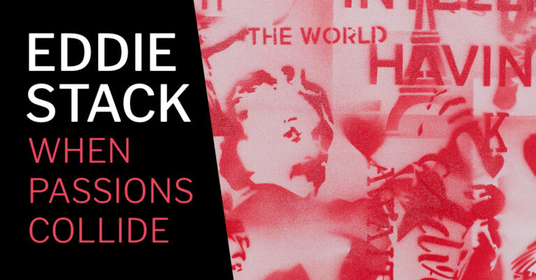 Eddie Stack: When Passions Collide